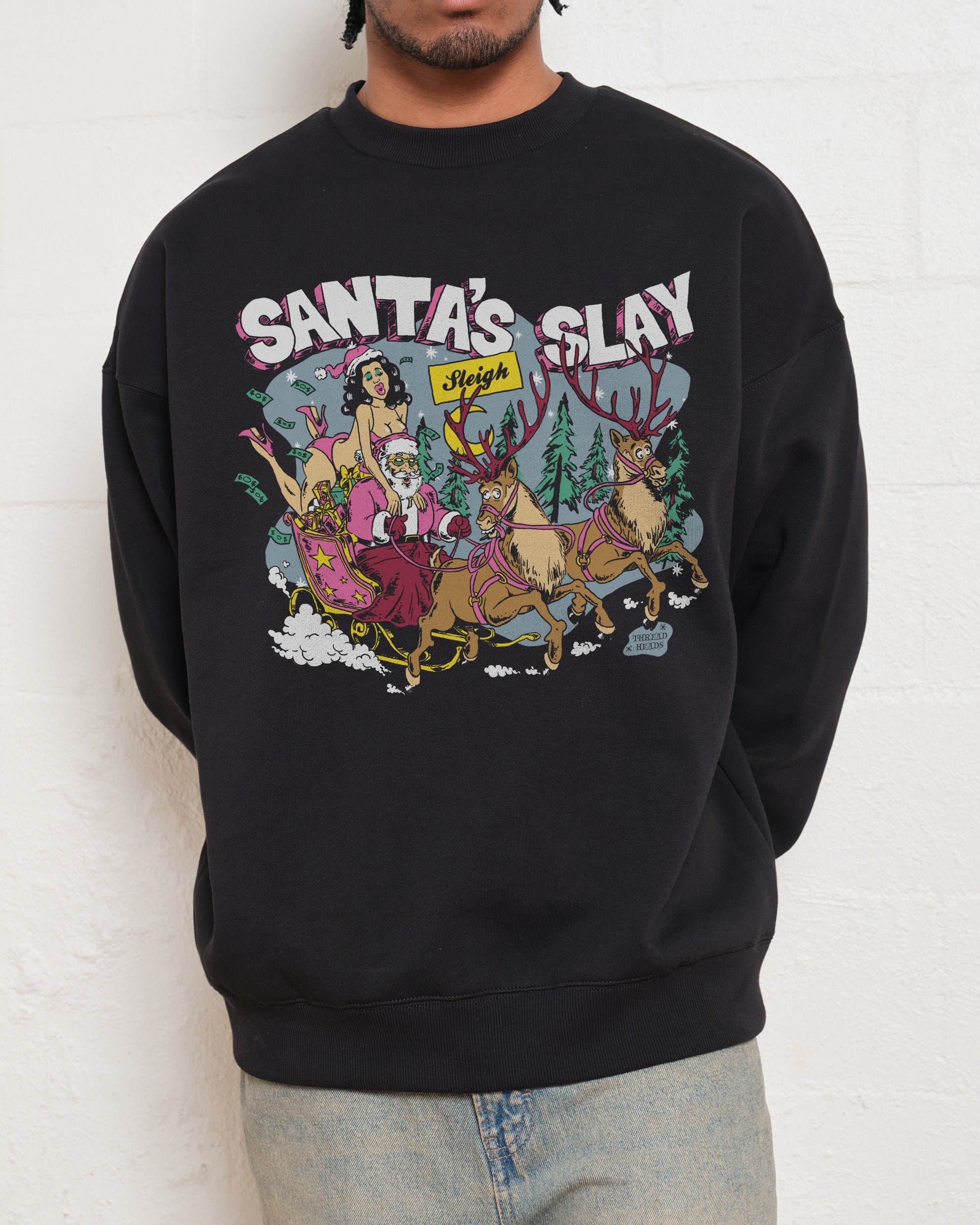 Santa Slay Sweatshirt - Threadheads Premium Unisex Graphic Sweatshirt