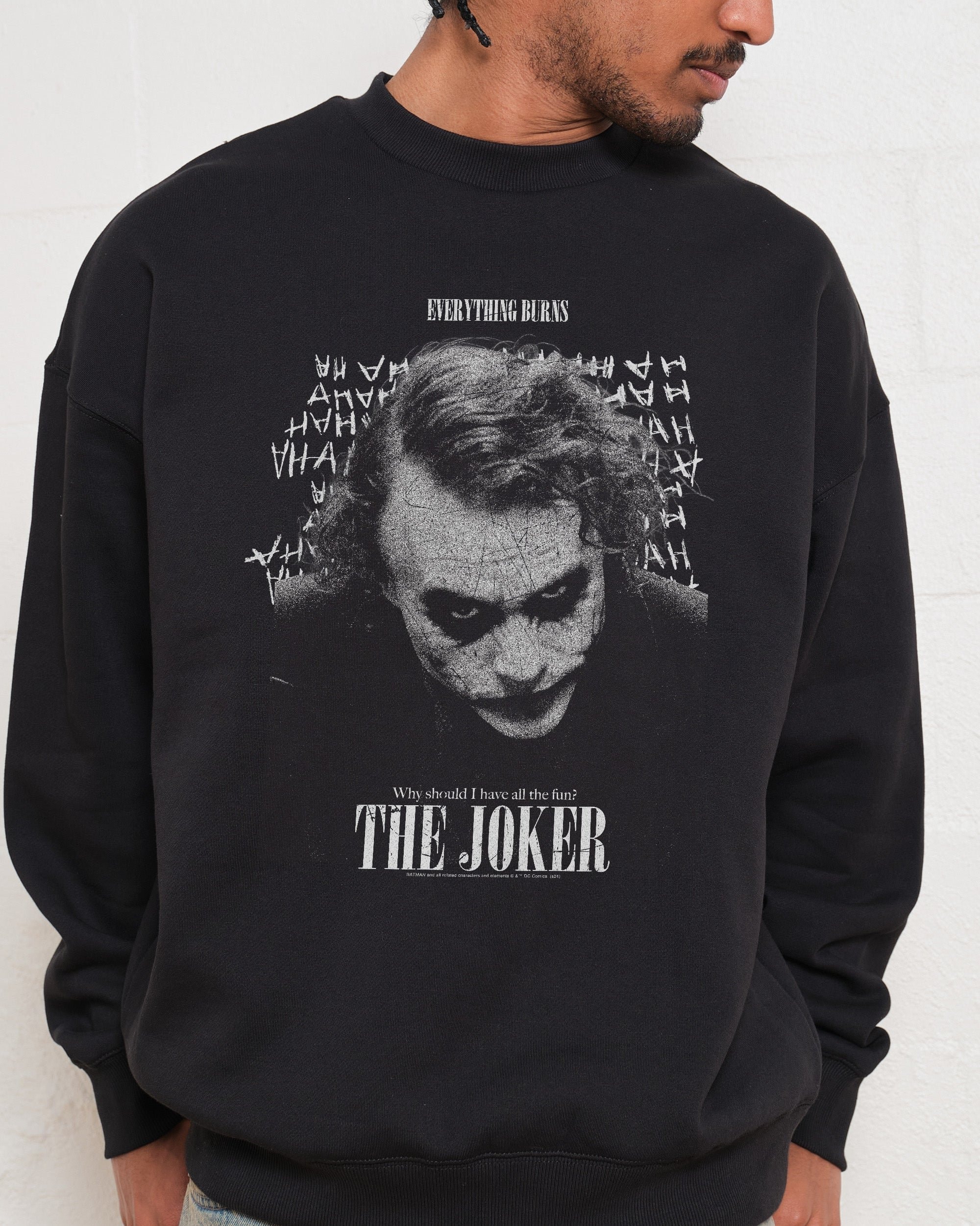 Everything Burns Sweatshirt - The Joker Collab Premium Graphic Sweatshirt