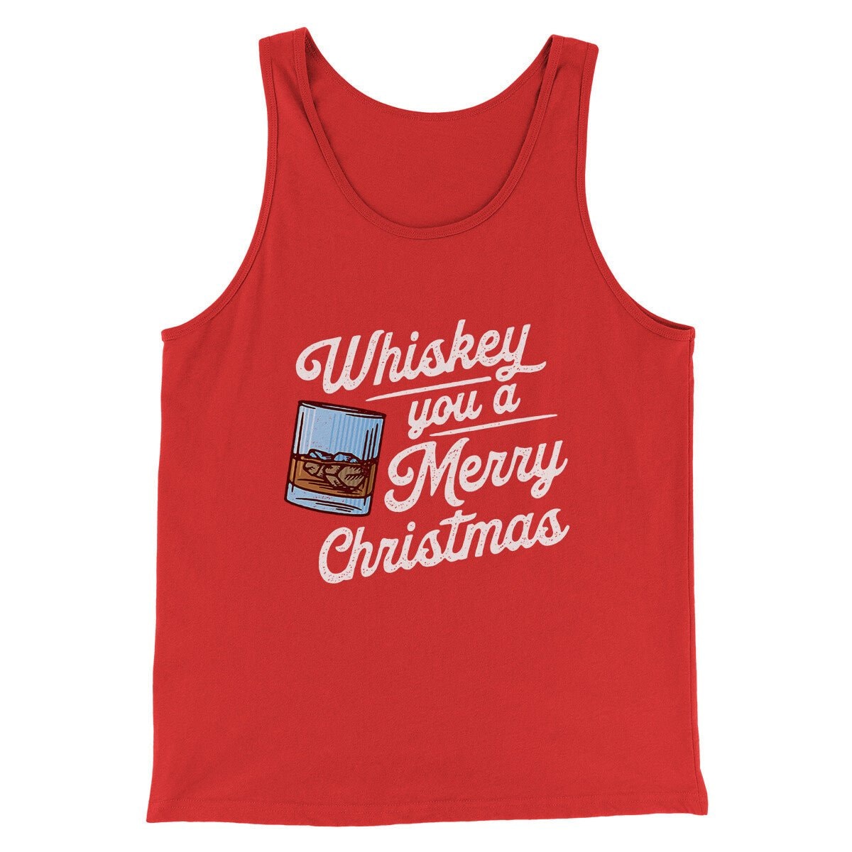 Whiskey You A Merry Christmas Men Unisex Tank Top - Combed Cotton